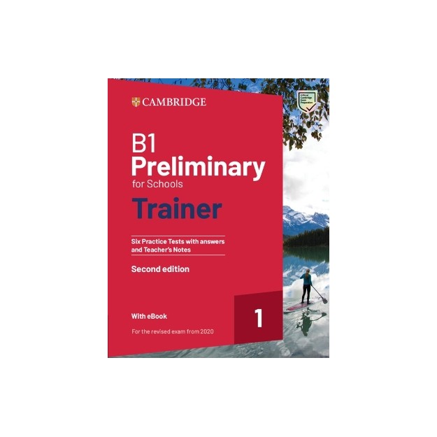 CAMBRIDGE PRELIMINARY FOR SCHOOLS 1 B1 TRAINER (+ DOWNLOADABLE RESOURCES + EBOOK) W/A