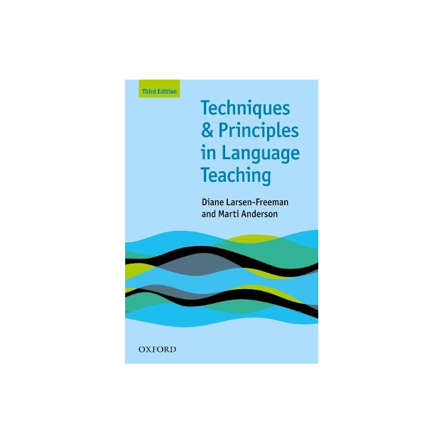 TECHNIQUES AND PRINCIPLES IN LANGUAGE TEACHING 3RD ED