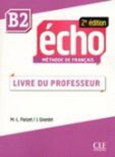 ECHO B2 PROFESSEUR 2ND ED