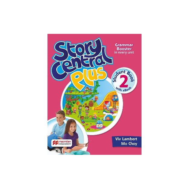 STORY CENTRAL PLUS 2 SB (+ EBOOK + READER + READER EBOOK + CLIL EBOOK)