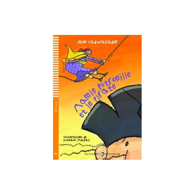 LEP 1: MAMIE PETRONILLE ET LE PIRATE (+ CD)