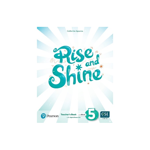 RISE AND SHINE 5 TCHRS (+ SB E-BOOK + ACTIVITY E-BOOK + PRESENTATION TOOL + DIGITAL RESOURCES)