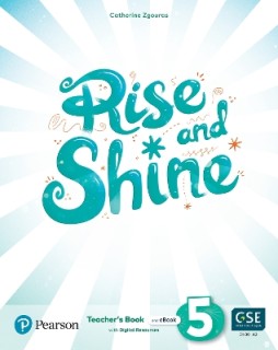 RISE AND SHINE 5 TCHRS (+ SB E-BOOK + ACTIVITY E-BOOK + PRESENTATION TOOL + DIGITAL RESOURCES)