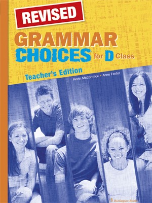GRAMMAR CHOICES FOR D CLASS TCHRS REVISED