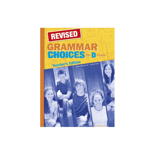 GRAMMAR CHOICES FOR D CLASS TCHRS REVISED