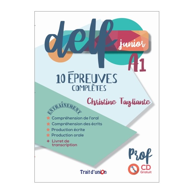 DELF JUNIOR A1 10 EPREUVES COMPLETES PROFESSEUR