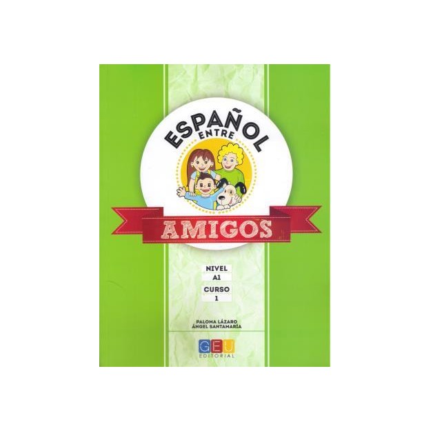 ESPANOL ENTRE AMIGOS 1 ALUMNO