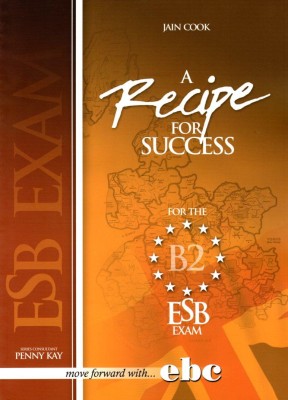 A RECIPE FOR SUCCESS ESB B2 TCHRS