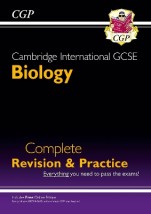 CAMBRIDGE INTERNATIONAL GCSE BIOLOGY COMPLETE REVISION PRACTICE: FOR THE 2025 AND 2026 EXAMS