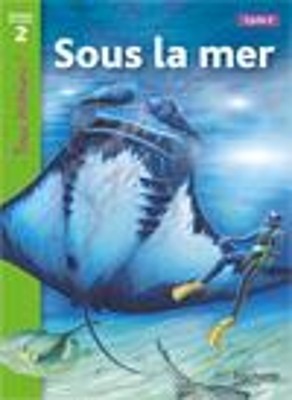 TOUS LECTEURS! 2: SOUS LA MER CYCLE 2 PB
