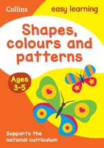 EASY LEARNING SHAPES, COLOURS AND PATTERNS N/E PB