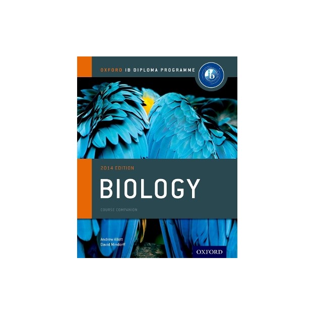 OXFORD IB DIPLOMA PROGRAMME BIOLOGY : COURSE COMPANION