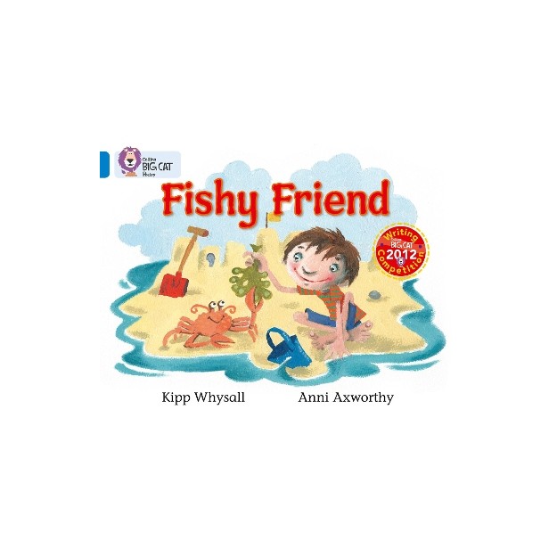 COLLINS BIG CAT : FISHY FRIEND BAND 04/BLUE PB