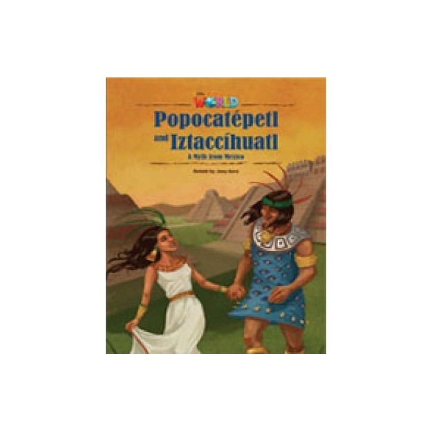 OUR WORLD READERS: POPOCATEPETL AND IZTACCIHUATL - BRET. ED.