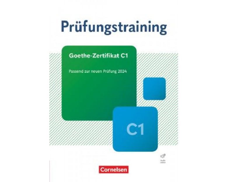 PRUEFUNGSTRAINING GOETHE-ZERTIFIKAT C1 NEU 2024