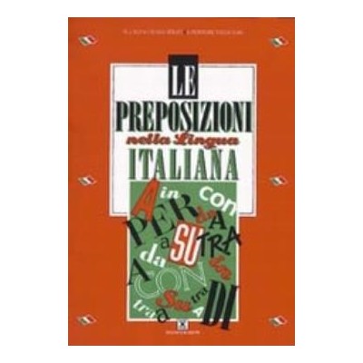 LE PREPOSIZIONI STUDENTE NELLA LINGUA ITALIANA