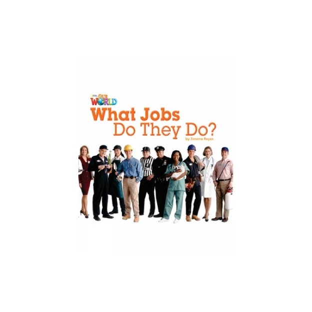 OUR WORLD 2: WHAT JOBS DO THEY DO? - AME