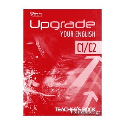 UPGRADE YOUR ENGLISH C1-C2 TCHRS