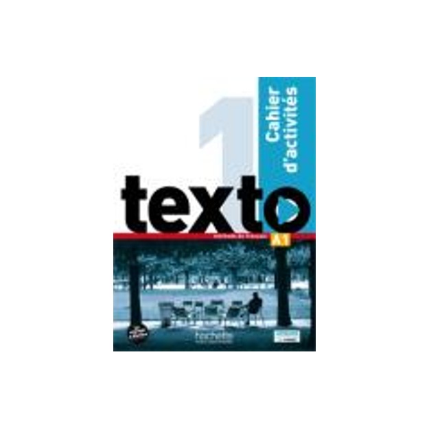 TEXTO 1 A1 CAHIER (+ AUDIO CD)