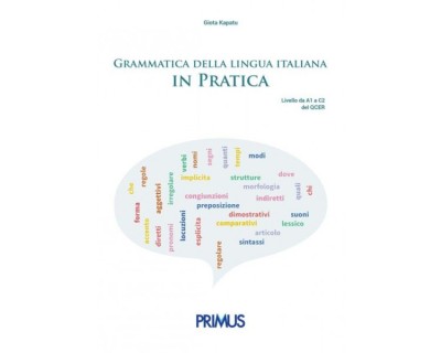 GRAMMATICA DELLA LINGUA ITALIANA IN PRATICA ED.2021