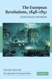 EUROPEAN REVOLUTIONS 1848-1851 2ND ED PB