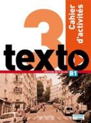 TEXTO 3 B1 CAHIER (+ AUDIO CD)