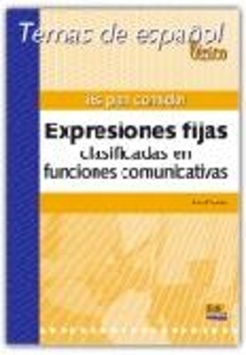 ES PAN COMIDO!EXPRESIONES FIJAS CLASIFICADAS