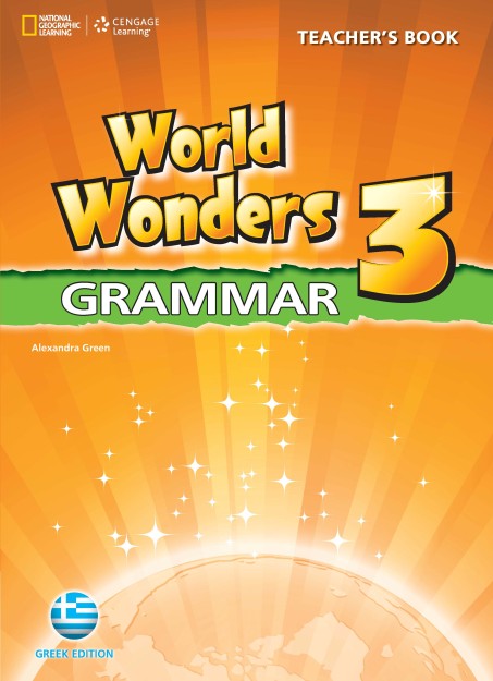 WORLD WONDERS 3 TCHRS GRAMMAR GREEK EDITION