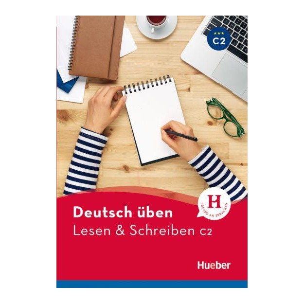 DEUTSCH UBEN: LESEN UND SCHREIBEN C2