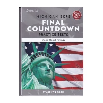 MICHIGAN PROFICIENCY FINAL COUNTDOWN PRACTICE TESTS ECPE SB (+ GLOSSARY) REVISED EDITION 2021