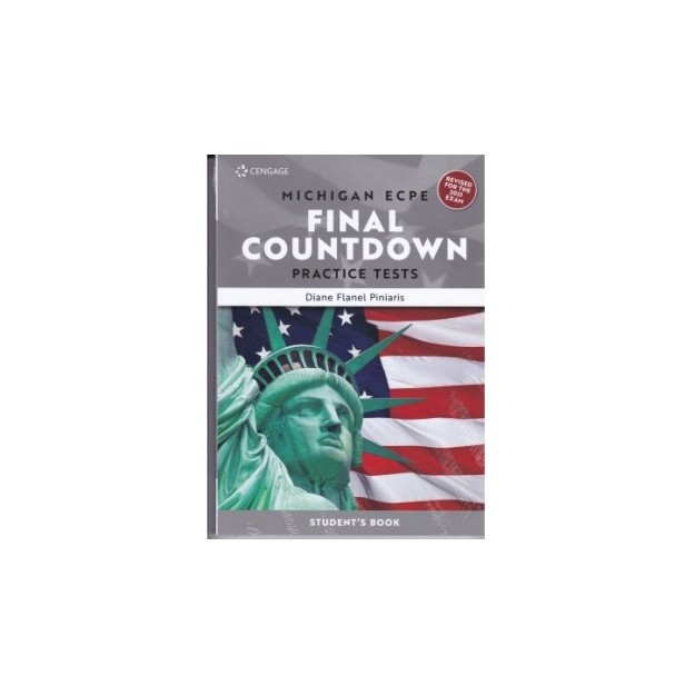 MICHIGAN PROFICIENCY FINAL COUNTDOWN PRACTICE TESTS ECPE SB (+ GLOSSARY) REVISED EDITION 2021