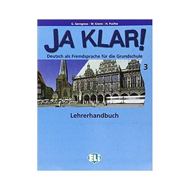 JA KLAR! 3 LEHRERHANDBUCH