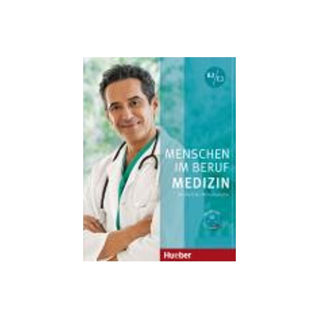 MENSCHEN IM BERUF MEDIZIN B2 + C1 KURSBUCH (+ CD)
