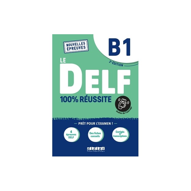 LE DELF 100% REUSSITE B1 2ND ED