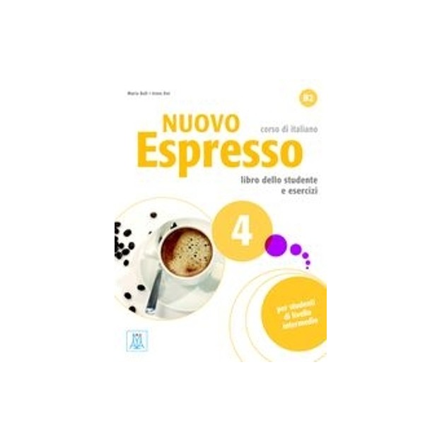 NUOVO ESPRESSO 4 B2 STUDENTE ED ESERCIZI (+MP3 ONLINE)