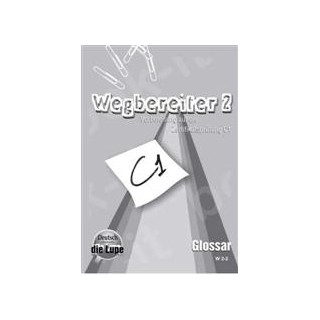 WEGBEREITER 2 C1 GLOSSAR