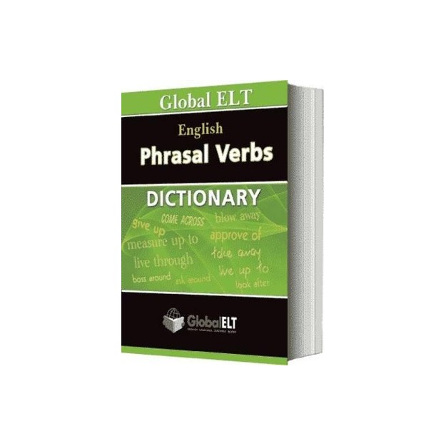 GLOBAL ELT PHRASAL VERBS DICTIONARY