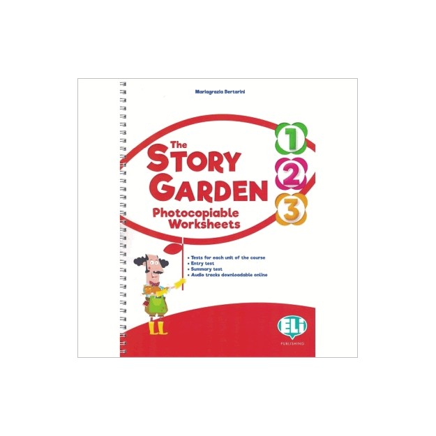 THE STORY GARDEN - PHOTOCOPIABLE WORKSHEETS 1-3