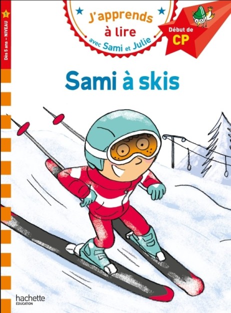 JAPPRENDS A LIRE AVEC SAMI ET JULIE 1: SAMI A SKIS