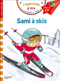JAPPRENDS A LIRE AVEC SAMI ET JULIE 1: SAMI A SKIS