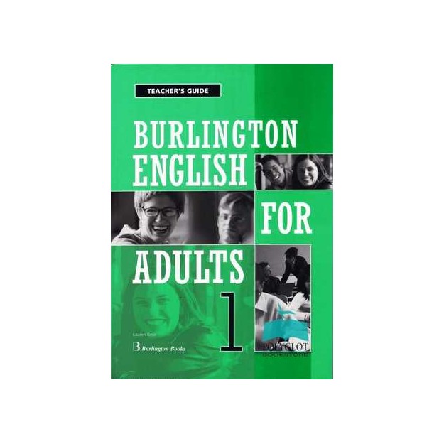 BURLINGTON ENGLISH FOR ADULTS TODAY 1 TCHRS