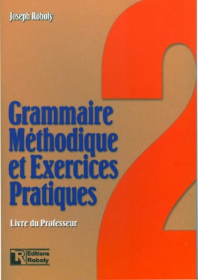 GRAMMAIRE METHODIQUE DE FRANCAIS ET EXERCICES PRATIQUES 2 PROFESSEUR