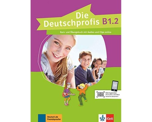 DIE DEUTSCHPROFIS B1.2 KURS - UND UBUNGSBUCH