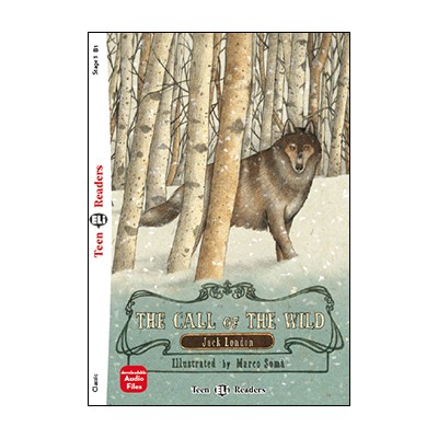 TEEN ELI READERS 3: THE CALL OF THE WILD (+ DOWNLOADABLE MULTIMEDIA)