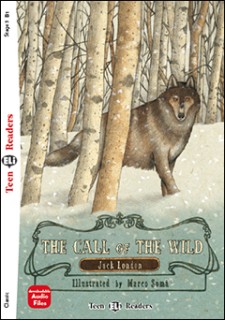 TEEN ELI READERS 3: THE CALL OF THE WILD (+ DOWNLOADABLE MULTIMEDIA)