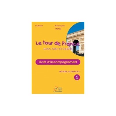 LE TOUR DE FRANCE 1 LIVRET D ACCOMPAGNEMENT