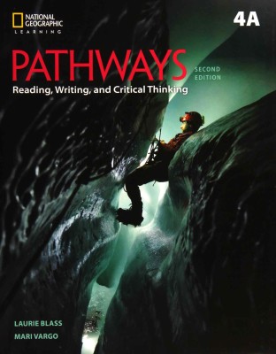 PATHWAYS READING, WRITING   CRITICAL THINKING 4A SB (+ ONLINE WB) 2ND ED