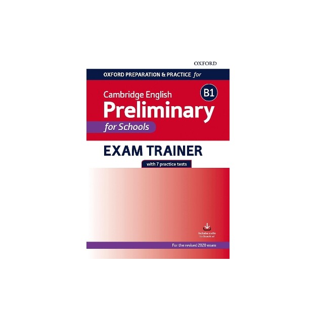 CAMBRIDGE ENGLISH B1 PRELIMINARY FOR SCHOOLS EXAM TRAINER SB