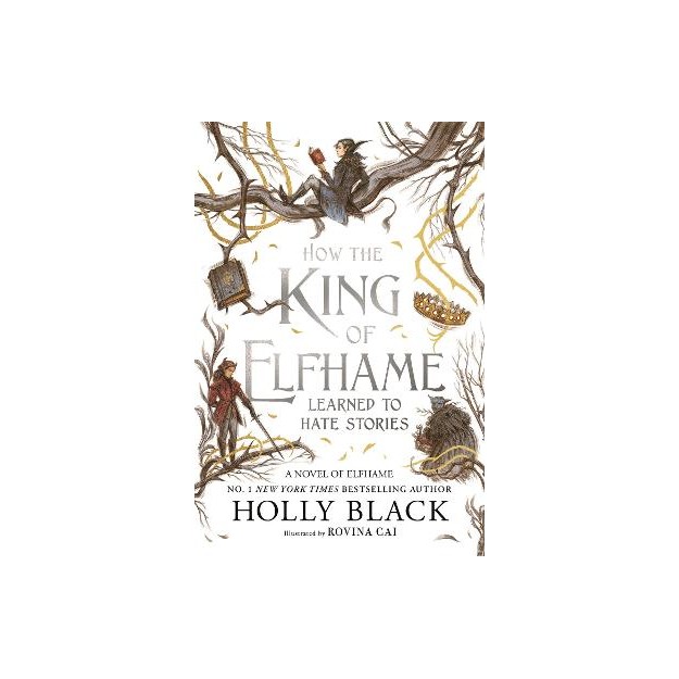 THE FOLK OF THE AIR 3.5: HOW THE KING OF ELFHAME LEARNED TO HATE STORIES