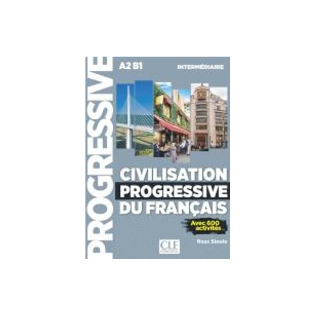 CIVILISATION PROGRESSIVE DU FRANCAIS INTERMEDIAIRE (+ CD) 2ND ED